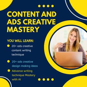 Content And Ads Creative Mastery